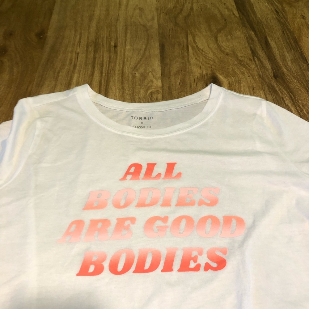 3/$25 Torrid White All Bodies Are Good Slogan Tee Short Sleeve TShirt Size 0